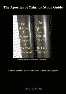 Zadok Hawkins - Apostles of Yahshua Study Guide, Häftad