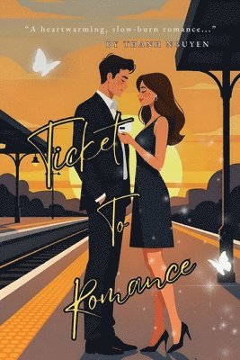 Thanh Nguyen - Ticket to Romance, Häftad. Tillgänglighet: Lägg i varukorg