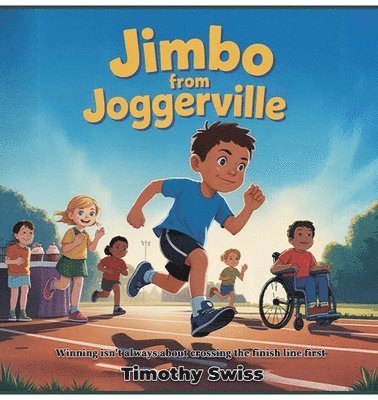 Timothy Swiss - Jimbo From Joggerville, Häftad