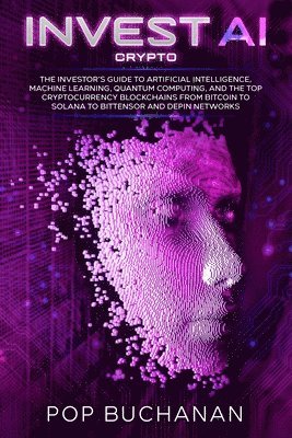 Pop Buchanan - Invest AI Crypto, Häftad. Tillgänglighet: Lägg i varukorg