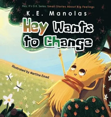 K E Manolas - Hey Wants To Change, Häftad. Tillgänglighet: Lägg i varukorg