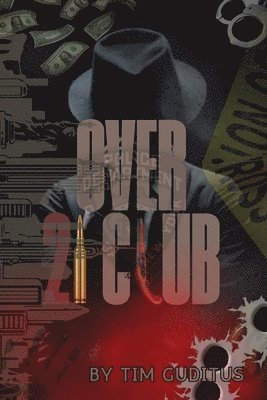 Tim Guditus - Over 21 Club, Häftad