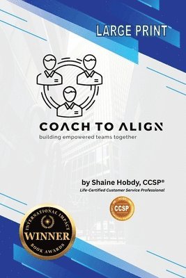 Shaine Hobdy - Coach To ALIGN, Häftad. Tillgänglighet: Lägg i varukorg