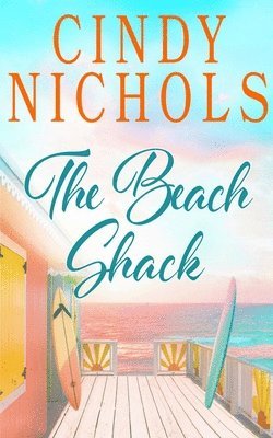 Cindy Nichols - Beach Shack, Häftad