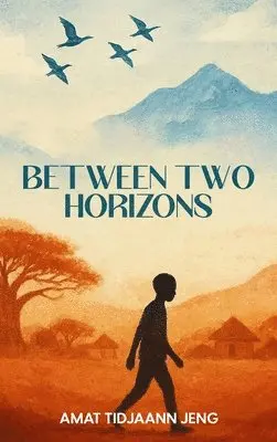 Amat Tidjaann Jeng - Between Two Horizons, Inbunden. Tillgänglighet: Lägg i varukorg