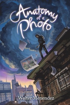Walter Menendez, Andrew McLeod - Anatomy Of A Photo, Häftad