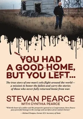 Stevan Pearce - You Had a Good Home, But You Left..., Inbunden. Tillgänglighet: Lägg i varukorg