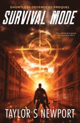 Taylor S Newport - Survival Mode, Häftad