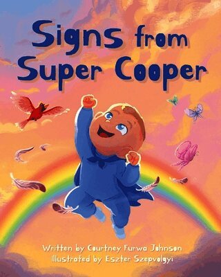Courtney Johnson - Signs from Super Cooper, Häftad. Tillgänglighet: Lägg i varukorg