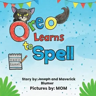 Alexandria Blumer - Oreo Learns to Spell, Häftad. Tillgänglighet: Lägg i varukorg