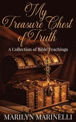 Marilyn Marinelli - My Treasure Chest of Truth, Häftad. Tillgänglighet: Lägg i varukorg