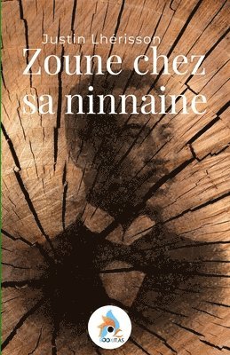 Justin Lhérisson - Zoune chez sa ninnaine, Häftad