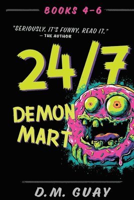 D M Guay - 24/7 Demon Mart, Häftad. Tillgänglighet: Lägg i varukorg