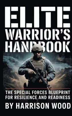 Elite Warrior's Handbook