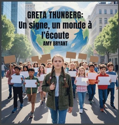 Amy Bryant - Greta Thunberg, Inbunden