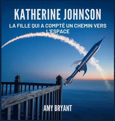Amy Bryant - Katherine Johnson, Inbunden