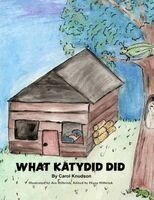 Carol Knudson, Diane Hilbrink - What Katydid Did, Häftad