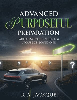 R A Jackque - Advanced Purposeful Preparation, Häftad