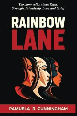 Pamuela R Cunningham - Rainbow Lane, Häftad. Tillgänglighet: Lägg i varukorg