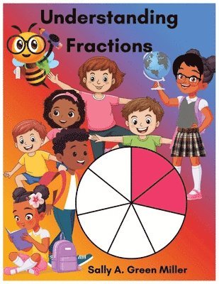 Sally A Miller - Understanding Fractions, Häftad