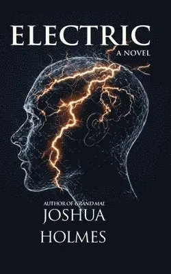 Joshua Holmes - Electric, Häftad. Tillgänglighet: Lägg i varukorg