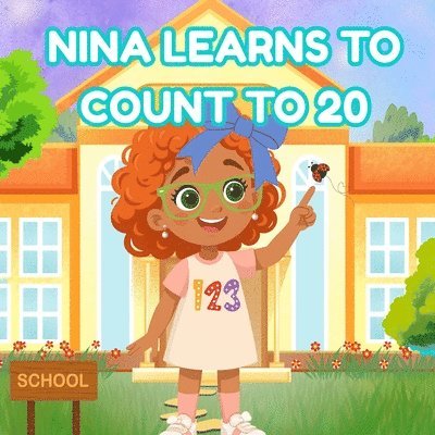 Tracy McNeil - Nina Learns to Count to 20, Häftad. Tillgänglighet: Lägg i varukorg