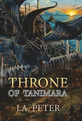 J a Peter - Throne of Tanimara, Inbunden