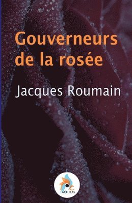 Jacques Roumain - Gouverneurs de la rosée, Häftad