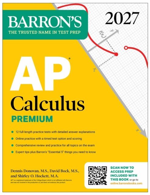 Shirley O. Hockett, Dennis Donovan, David Bock - AP Calculus Premium, 2027: Prep Book with 12 Practice Tests + Comprehensive Review + Online Practice (Barron's AP Prep), E-bok