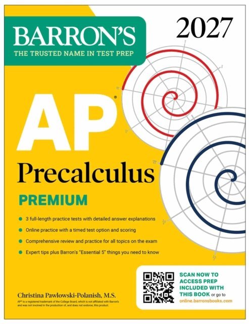 Christina Pawlowski-Polanish - AP Precalculus Premium, 2027: Prep Book with 3 Practice Tests + Comprehensive Review + Online Practice (Barron's AP Prep), E-bok