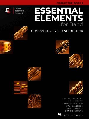 Tim Lautzenheiser, Paul Lavender, Charles Menghini, John Higgins, Tom C Rhodes - Essential Elements for Band - Conductor Bk2, Övrigt