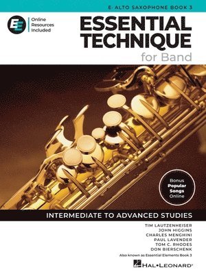 Tim Lautzenheiser, Paul Lavender, Charles Menghini, John Higgins, Tom C Rhodes - Essential Elements for Band - Eb Alto Sax Book 3, Övrigt. Tillgänglighet: Lägg i varukorg