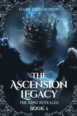 Gary D Richardson - Ascension Legacy - Book 6, Häftad. Tillgänglighet: Lägg i varukorg