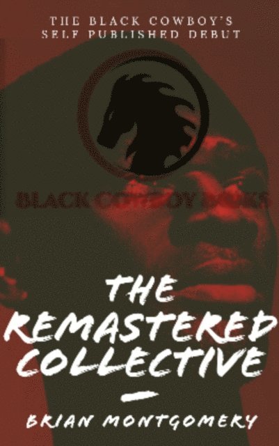Brian Montgomery - Remastered Collective, E-bok