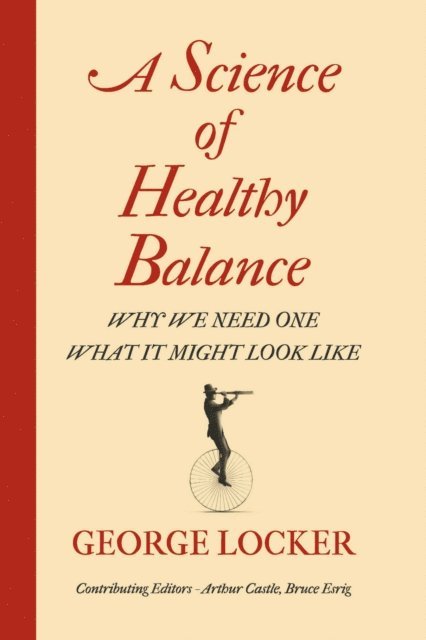 George Locker - Science of Healthy Balance, E-bok