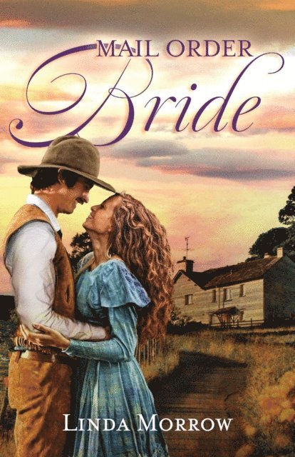 Linda Morrow - Mail Order Bride, E-bok