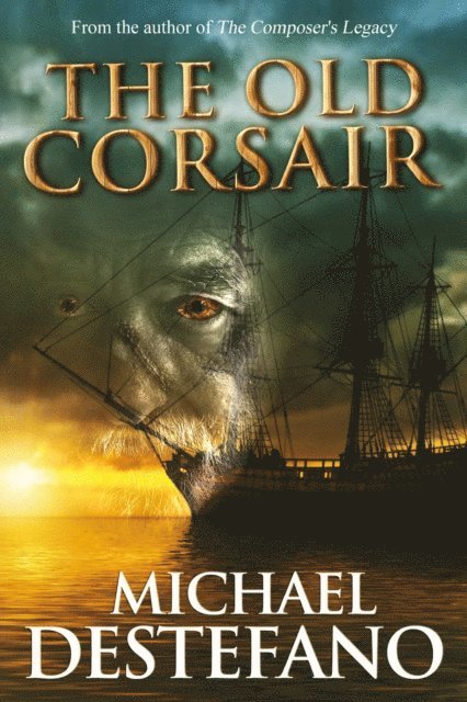 Michael DeStefano - Old Corsair, E-bok