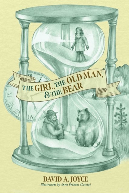 David A. Joyce - Girl, The Old Man, and The Bear, E-bok