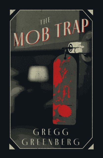 Gregg Greenberg - Mob Trap, E-bok. Tillgänglighet: Lägg i varukorg