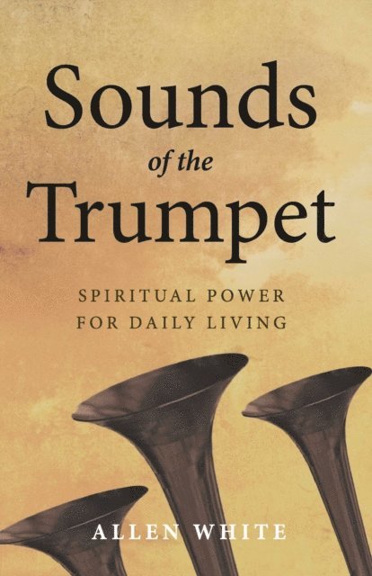 Allen White - Sounds of the Trumpet, E-bok
