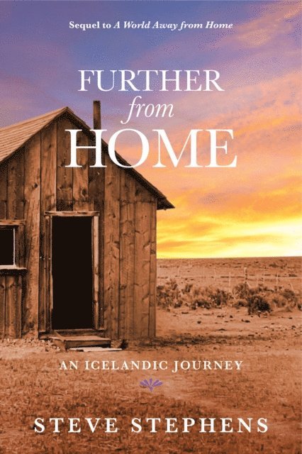Steve Stephens - Further from Home, E-bok