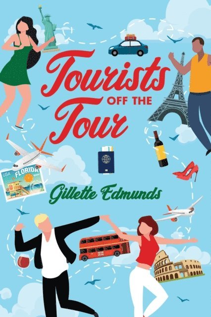Gillette Edmunds - Tourists off the Tour, E-bok