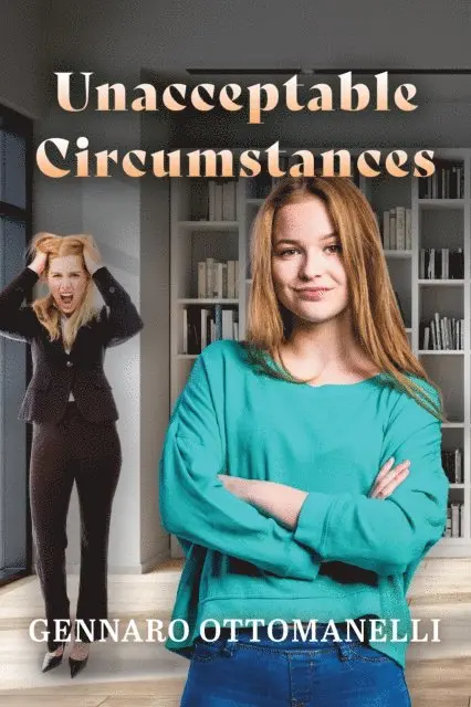 Gennaro Ottomanelli - Unacceptable Circumstances, E-bok. Tillgänglighet: Lägg i varukorg