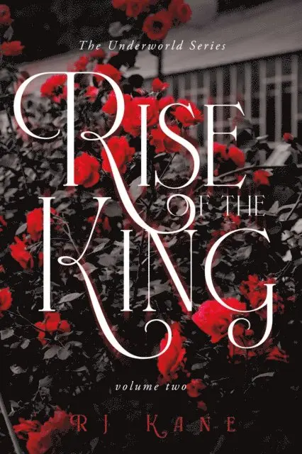 RJ Kane - Underworld Series: Rise of the King, E-bok. Tillgänglighet: Lägg i varukorg