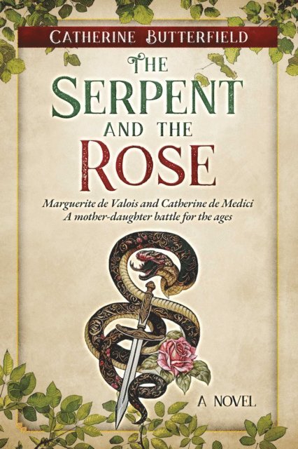 Catherine Butterfield - Serpent and the Rose, E-bok