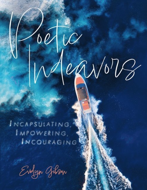 Holy Spirit, Evelyn Gibson - Poetic Indeavors, E-bok