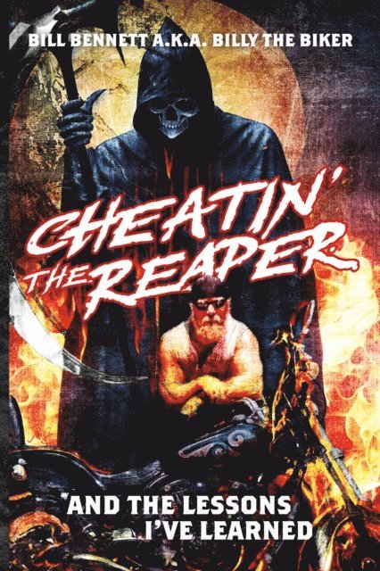 Bill Bennett - Cheatin' the Reaper, E-bok