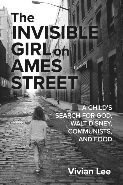 Vivian Lee - Invisible Girl on Ames Street, E-bok. Tillgänglighet: Lägg i varukorg