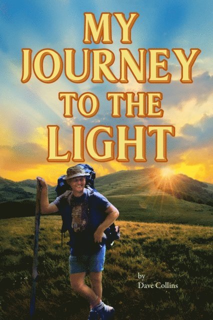 Dave Collins - My Journey to the Light, E-bok