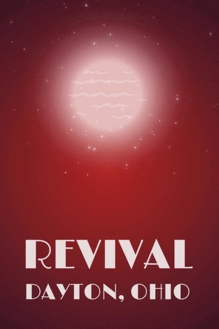 Deborah Harrison - Revival  Dayton, Ohio, E-bok
